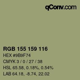 颜色代码: RGB 155 159 116 | qconv.com