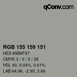 カラーコード: RGB 155 159 151 | qconv.com