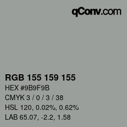 Color code: RGB 155 159 155 | qconv.com