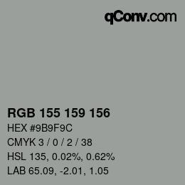 カラーコード: RGB 155 159 156 | qconv.com