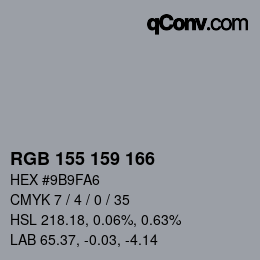 カラーコード: RGB 155 159 166 | qconv.com