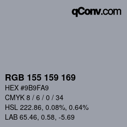 カラーコード: RGB 155 159 169 | qconv.com