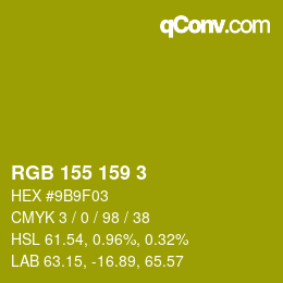 カラーコード: RGB 155 159 3 | qconv.com