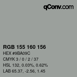 カラーコード: RGB 155 160 156 | qconv.com