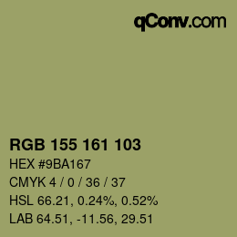 カラーコード: RGB 155 161 103 | qconv.com