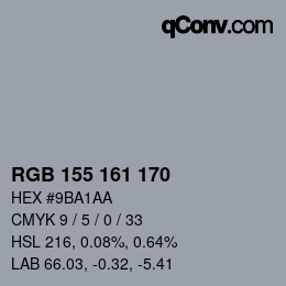 カラーコード: RGB 155 161 170 | qconv.com