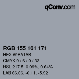 カラーコード: RGB 155 161 171 | qconv.com