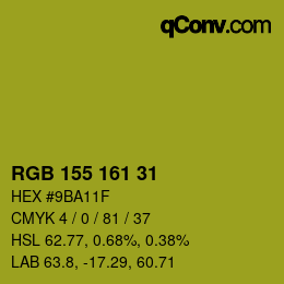 カラーコード: RGB 155 161 31 | qconv.com
