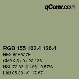 カラーコード: RGB 155 162.4 126.4 | qconv.com