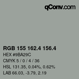 カラーコード: RGB 155 162.4 156.4 | qconv.com