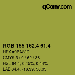カラーコード: RGB 155 162.4 61.4 | qconv.com