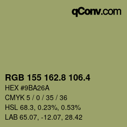 カラーコード: RGB 155 162.8 106.4 | qconv.com
