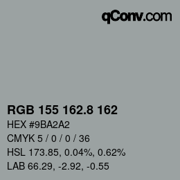 カラーコード: RGB 155 162.8 162 | qconv.com
