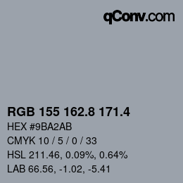 カラーコード: RGB 155 162.8 171.4 | qconv.com
