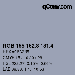 カラーコード: RGB 155 162.8 181.4 | qconv.com
