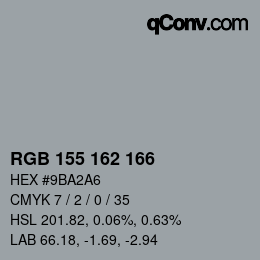 Farbcode: RGB 155 162 166 | qconv.com