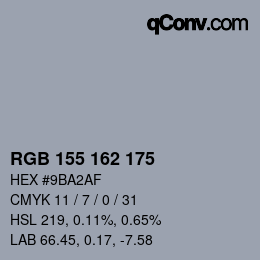 Color code: RGB 155 162 175 | qconv.com