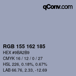 カラーコード: RGB 155 162 185 | qconv.com