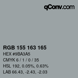カラーコード: RGB 155 163 165 | qconv.com