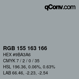 カラーコード: RGB 155 163 166 | qconv.com