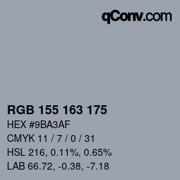 カラーコード: RGB 155 163 175 | qconv.com