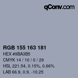 カラーコード: RGB 155 163 181 | qconv.com