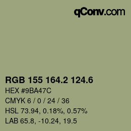 カラーコード: RGB 155 164.2 124.6 | qconv.com