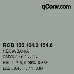 カラーコード: RGB 155 164.2 154.6 | qconv.com
