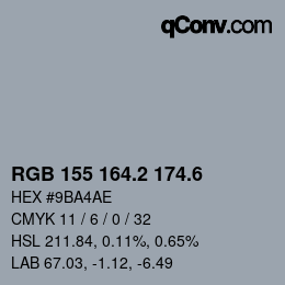 カラーコード: RGB 155 164.2 174.6 | qconv.com