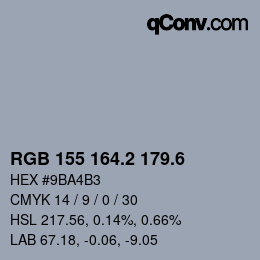 カラーコード: RGB 155 164.2 179.6 | qconv.com