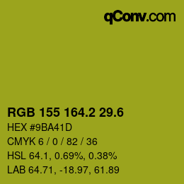 カラーコード: RGB 155 164.2 29.6 | qconv.com