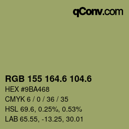 カラーコード: RGB 155 164.6 104.6 | qconv.com