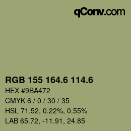 カラーコード: RGB 155 164.6 114.6 | qconv.com