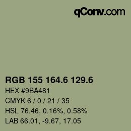 カラーコード: RGB 155 164.6 129.6 | qconv.com