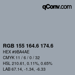 カラーコード: RGB 155 164.6 174.6 | qconv.com