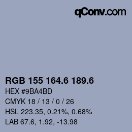 カラーコード: RGB 155 164.6 189.6 | qconv.com