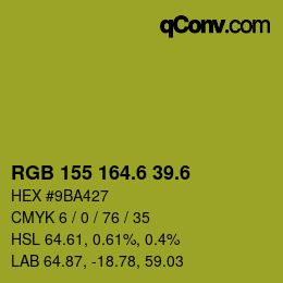 カラーコード: RGB 155 164.6 39.6 | qconv.com