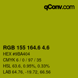 カラーコード: RGB 155 164.6 4.6 | qconv.com