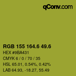 カラーコード: RGB 155 164.6 49.6 | qconv.com