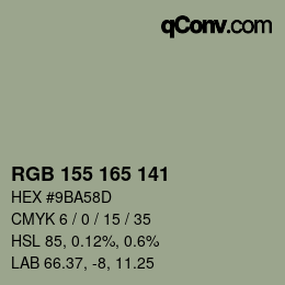 颜色代码: RGB 155 165 141 | qconv.com
