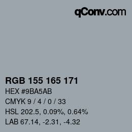 カラーコード: RGB 155 165 171 | qconv.com