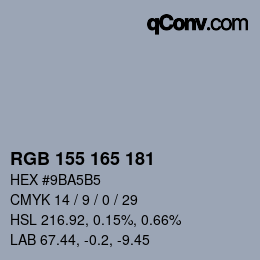Color code: RGB 155 165 181 | qconv.com