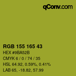 カラーコード: RGB 155 165 43 | qconv.com