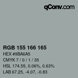 颜色代码: RGB 155 166 165 | qconv.com