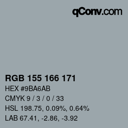 颜色代码: RGB 155 166 171 | qconv.com