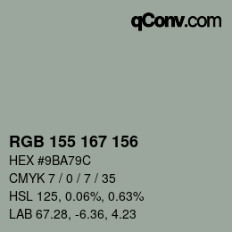 颜色代码: RGB 155 167 156 | qconv.com
