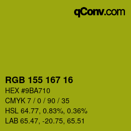 カラーコード: RGB 155 167 16 | qconv.com