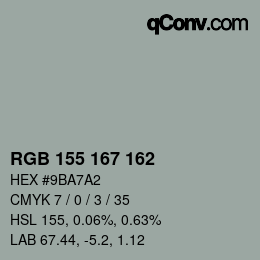 颜色代码: RGB 155 167 162 | qconv.com
