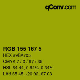 カラーコード: RGB 155 167 5 | qconv.com