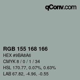 Color code: RGB 155 168 166 | qconv.com